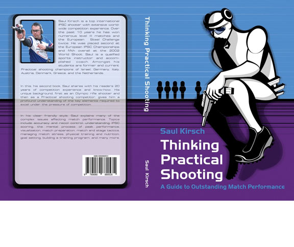 Thinking Practical Shooting - by Saul Kirsch
